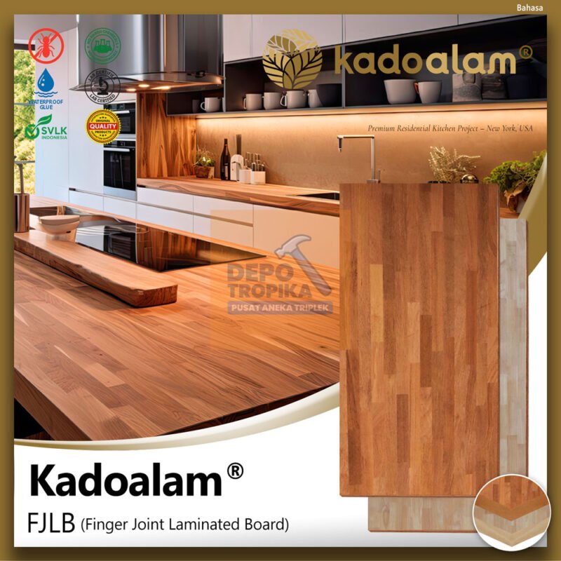 Cover Kadoalam® - FJLB (Finger Joint Laminated Board) | FJL Board Estetik! Papan Merbau, Karet, Pinus Berkualitas Grade AAA