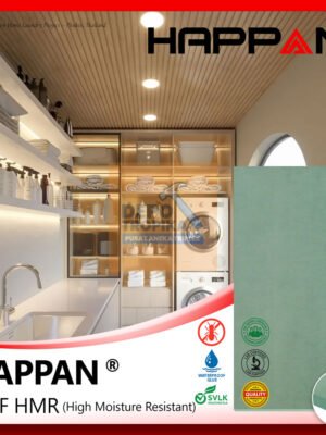 HAPPAN® - MDF HMR | HMR Board, Tidak Mudah Rapuh