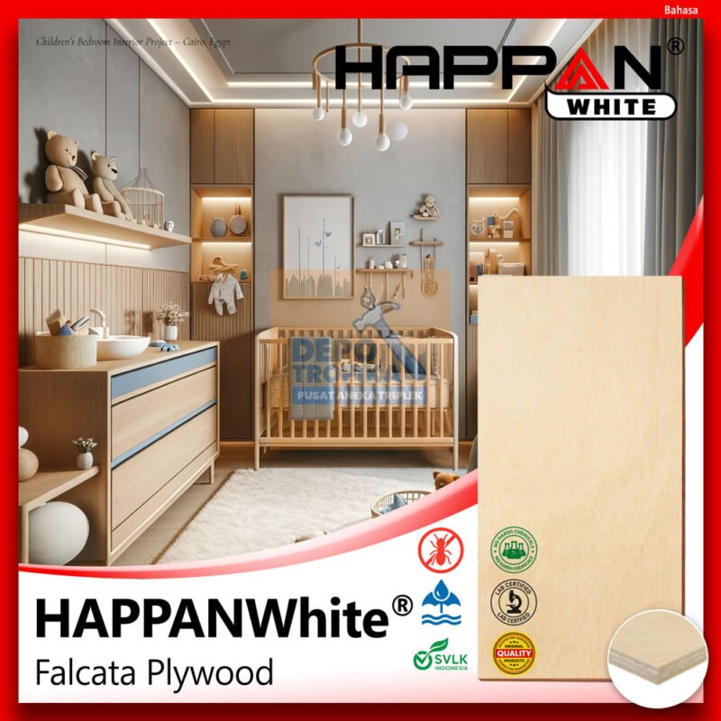 HAPPANWhite® – Falcata Plywood | Triplek Terpopuler di Indonesia! Permukaan Rata & Halus, Core Padat & Penuh